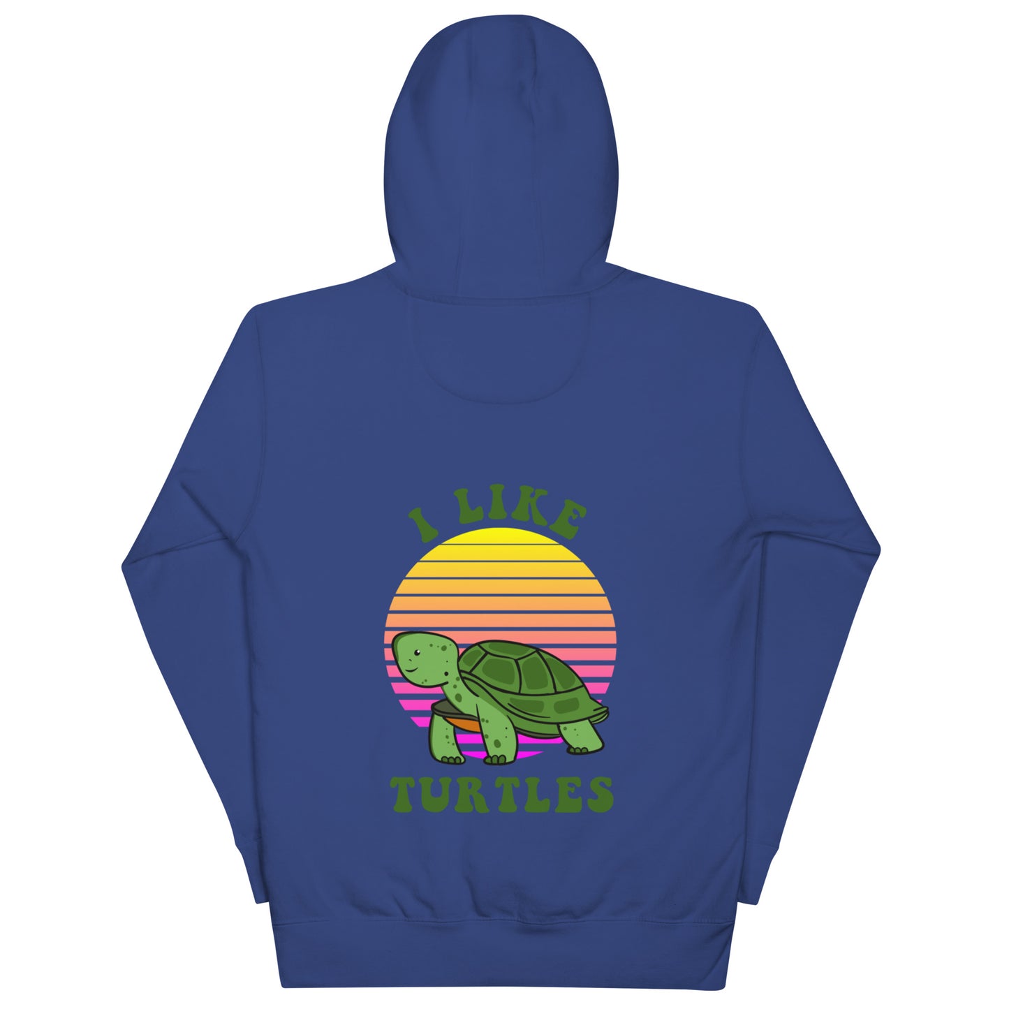 I Like Turtles Hoodie